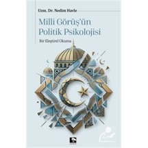 Millî Görüş'ün Politik Psikolojisi / Nedim Havle