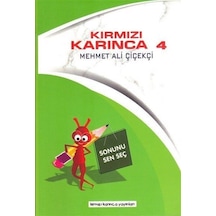 Sonunu Sen Seç - Kırmızı Karınca 4 - Mehmet Ali Çiçekçi - Kırmızı Karınca Yayınları