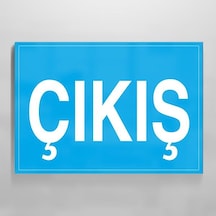 Çıkış Uyarı Levhası 70x100cm