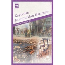 Kaybolan İstanbul'dan Hatıralar - Hikmet Feridun Es - Ötüken Neşriyat