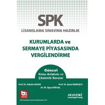 Spk Kurumlarda ve Sermaye Piyasası Vergilendirme Konu