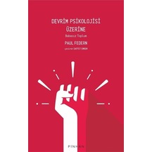 Devrim Psikolojisi Üzerine - Babasız Toplum - Paul Federn - Pinhan Yayıncılık