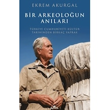 Bir Arkeoloğun Anıları Türkiye Cumhuriyeti Kültür Tarihinden Birkaç Yaprak - Aıaı-885179