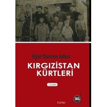 Kırgızistan Kürtleri - Uğur Dursun Adsız - Na Yayınları