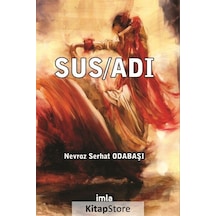 Susadı - Nevroz Serhat Odabaşı - İmla