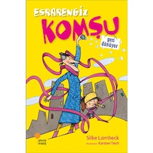 Esrarengiz Komşu Geri Dönüyor Silke Lambeck Günışığı Yay