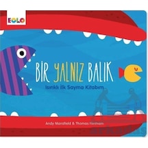 Bir Yalnız Balık - Isırıklı İlk Sayma Kitabım