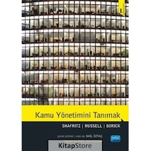 Kamu Yönetimini Tanımak - Jay M. Shafritz -  E. W. Russell - Nobel Akademik Yayıncılık