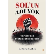 Sol'un Adı Yok / M. Murat Taşkın