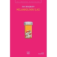 Melankolinin İlacı / Ray Bradbury