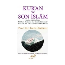 Kur'an ve Son İslam - Gazi Özdemir - Şira Yayınları