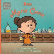 Ben Marie Cruie - Dünyayı Değiştiren Sıradan İnsanlar - Brad Meltzer - İndigo Çocuk