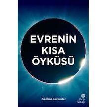 Evrenin Kısa Öyküsü / Gemma Lavender