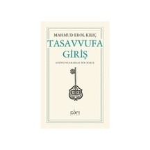 Tasavvufa Giriş - Erol Kılıç - Sufi Kitap