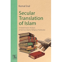 Secular Translation Of Islam / Kemal İnal