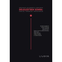 Deleuze'den Sonra: Farklar, Tekrarlar, Varyasyonlar