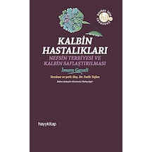 Kalbin Hastalıkları / İmam Gazali