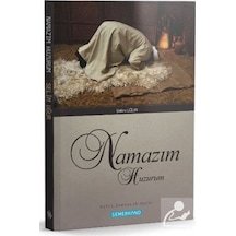 Namazım Huzurum - Selim Uğur - Semerkand Yayınları