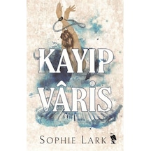 Kayıp Varis - Sophie Lark - Nemesis Kitap