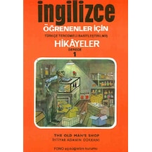 İhtiyar Adamın Dükkanı - İng/Türkçe Hikaye- Derece 1-B - Ayten E. Oray -  Şükrü Meriç - Fono Yayınları