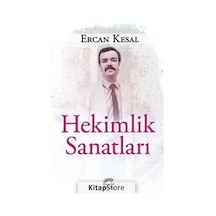 Hekimlik Sanatları - Ercan Kesal - İletişim Yayınları