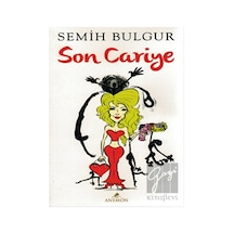 Son Cariye - Semih Bulgur - Anemon