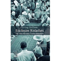 Etkileşim Ritüelleri - Erving Goffman - Heretik Yayıncılık