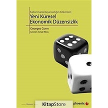 Kalkınmada Başarısızlığın Kökenleri Yeni Küresel Ekonomik Düze