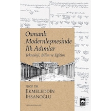 Osmanlı Modernleşmesinde Ilk Adımlar