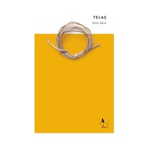 Telaş / Enis Akın