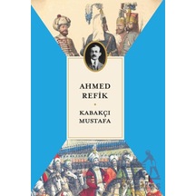 Kabakçı Mustafa Kapı Yayınları Ahmed Refik
