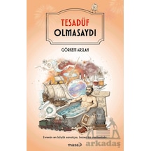 Tesadüf Olmasaydı Masa Kitap