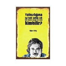 Kuşe Kağıt Duvar Posteri Yalnızlığa Iyi Bak Oğuz Atay Retro Vintage Drtr0020