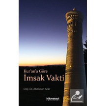 Kurana Göre İmsak Vakti - Abdullah Acar - Hikmetevi Yayınları