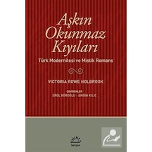 Aşkın Okunmaz Kıyıları - Victoria R. Holbrook - İletişim Yayınları