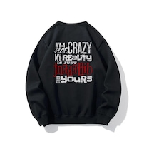 Brz Collection Oversize Unisex I'm Not Crazy Sweatshirt-siyah Siyah