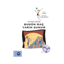 Voleybol Güncesi Bugün Maç Yarın Sunum