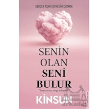 Senin Olan Seni Bulur - Kinsun - Destek Yayınları