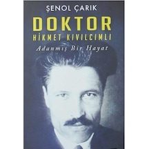 Doktor Hikmet Kıvılcımlı - Şenol Çarık İlk Baskı 2017