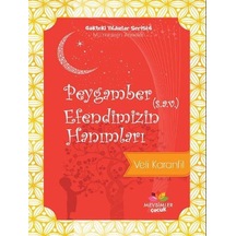 Peygamber Efendimizin (s.a.v.) Hanımları - Veli Karanfil - Mevsimler Çocuk