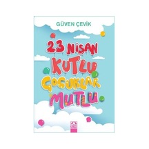 23 Nisan Kutlu Çocuklar Mutlu