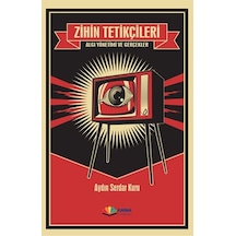 Zihin Tetikçileri-Algı Yönetimi ve Gerçekler - Aydın Serdar Kuru - Karma Kitaplar
