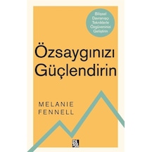 Özsaygınızı Güçlendirin / Dr. Melanie Fennell