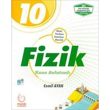 10.Sınıf Fizik Konu Anlatım - Palme Yayınevi