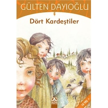 Dört Kardeştiler - Gülten Dayıoğlu - Altın Kitaplar