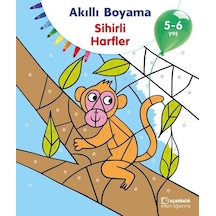 Akıllı Boyama-Sihirli Harfler 5-6 Yaş- Uçanbalık Yayıncılık
