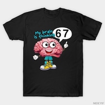 Flood Of Style Beynim Düşünüyor 6 7 Karikatür T-shirt Erkekler Kadınlar Için % 100% Pamuk T Shirt Kısa Kollu Çok Renkli