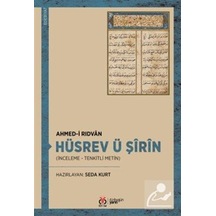 Hüsrev Ü Şîrîn İnceleme - Tenkitli Metin / Ahmed-i Rıdvan