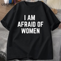 Ben Korkuyorum Kadın T Shirt Erkekler İçin Komik Adam Pamuk Tişörtleri Yaz Rahat Kısa Kollu T 3037 Siyah