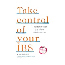 Take Control Of Your Ibs: The Step-by-step Guide That Actually Works